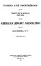 [Gutenberg 47134] • Papers and Proceedings of the Thirty-Fifth General Meeting of the American Library Association / Held at Kaaterskill, N. Y., June 23-28, 1913